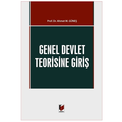Genel Devlet Teorisine Giriş - Ahmet M. Güneş