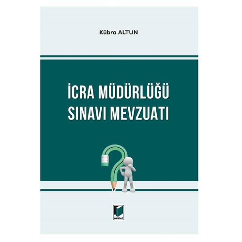 İcra Müdürlüğü Sınavı Mevzuatı - Kübra Altun