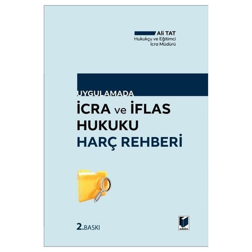İcra ve İflas Hukuku Harç Rehberi - Ali Tat
