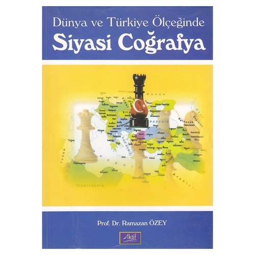 Kelepir Ürün İadesizdir - Dünya ve Türkiye Ölçeğinde Siyasi Coğrafya - Ramazan Özey