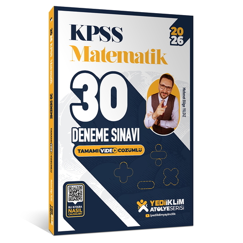 KPSS Atölye Serisi Matematik 30 Deneme Sınavı Tamamı Video Çözümlü Yediiklim Yayınları 2026