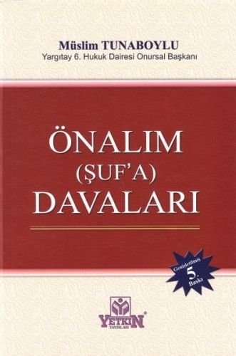 Önalım (Şuf\'a) Davaları - Müslim Tunaboylu