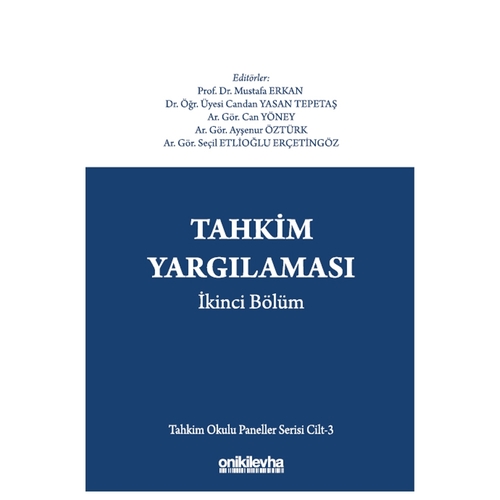 Tahkim Yargılaması İkinci Bölüm - Mustafa Erkan, Candan Yasan Tepetaş