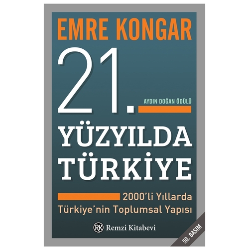 21. Yüzyılda Türkiye - Emre Kongar