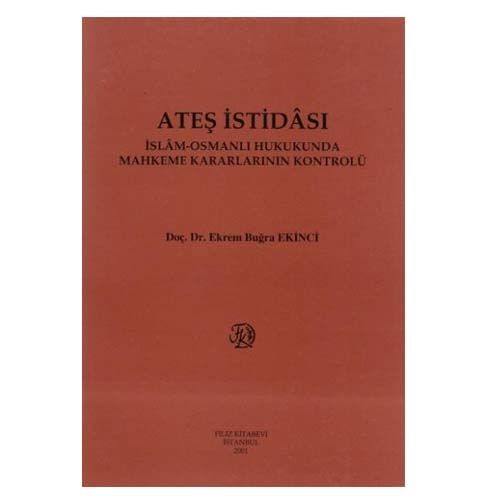 Ateş İstidası - Ekrem Buğra Ekinci