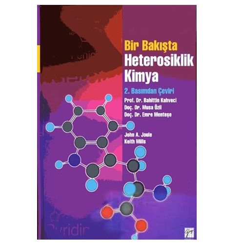 Bir Bakışta Heterosiklik Kimya - John A. Joule, Keith Mills