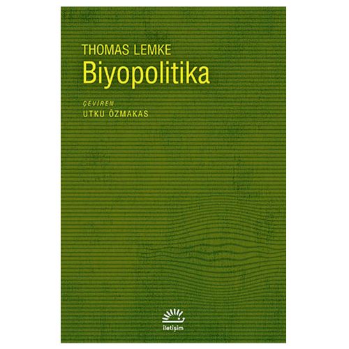 Biyopolitika - Thomas Lemke