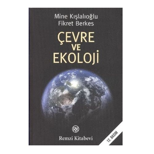 Çevre ve Ekoloji - Mine Kışlalıoğlu, Fikret Berkes