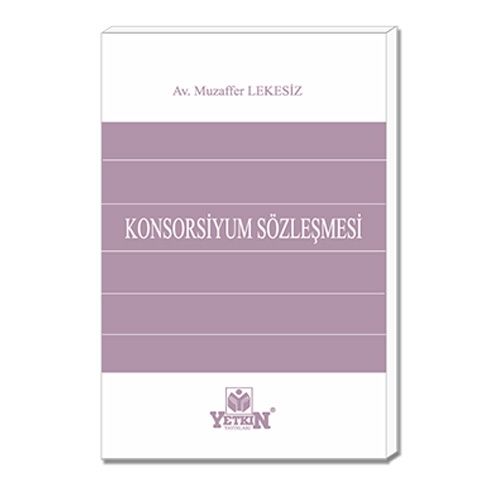 Konsorsiyum Sözleşmesi - Muzaffer Lekesiz