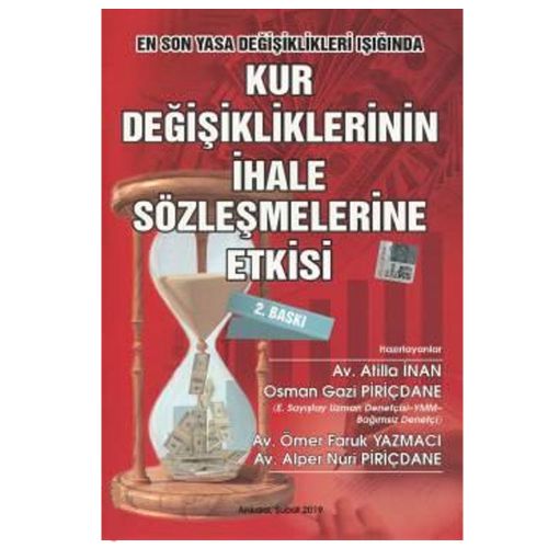 Kur Değişikliklerinin İhale Sözleşmelerine Etkisi - Atilla İnan