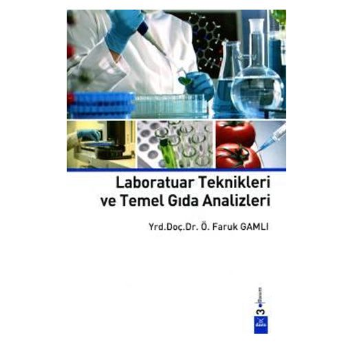 Laboratuar Teknikleri ve Temel Gıda Analizleri - Ömer Faruk Gamlı