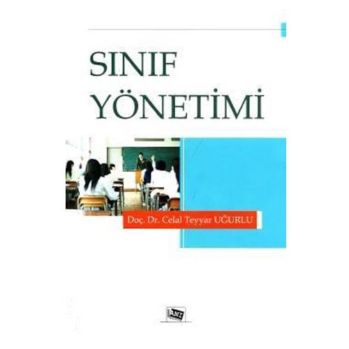 Sınıf Yönetimi - Celal Teyyar Uğurlu
