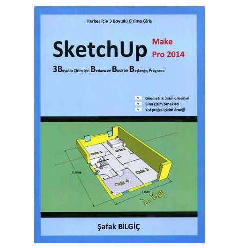 Sketchup Make Pro 2014 - Şafak Bilgiç
