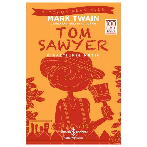 Tom Sawyer, Kısaltılmış Metin - Mark Twain