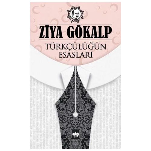Türkçülüğün Esasları - Ziya Gökalp