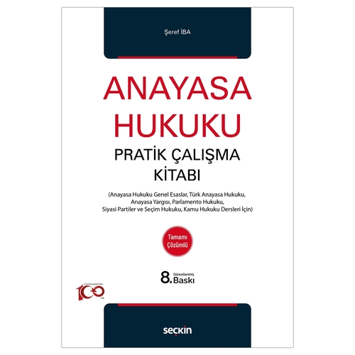 Anayasa Hukuku Pratik Çalışma Kitabı - Şeref İba