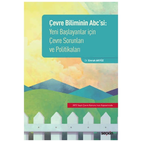 Çevre Biliminin ABC\'si - Emrah Akyüz