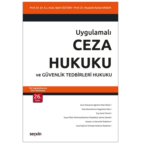 Ceza Hukuku ve Güvenlik Tedbirleri Hukuku - Bahri Öztürk, Mustafa Ruhan Erdem