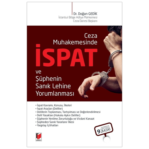 Ceza Muhakemesinde İspat ve Şüphenin Sanık Lehine Yorumlanması - Doğan Gedik