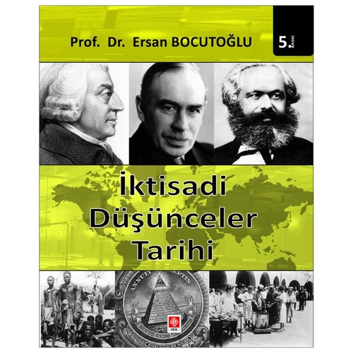 İktisadi Düşünceler Tarihi - Ersan Bocutoğlu
