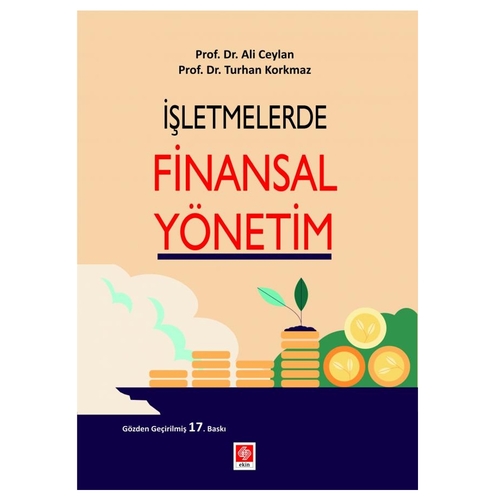 İşletmelerde Finansal Yönetim - Ali Ceylan, urhan Korkmaz