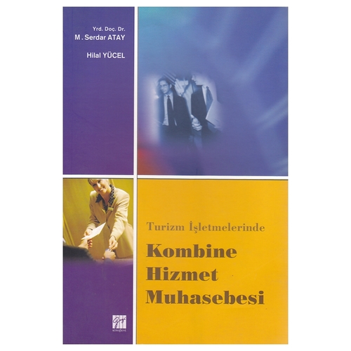 Kelepir Ürün İadesizdir - Kombine Hizmet Muhasebesi - Hilal Yücel, M. Serdar Atay