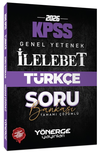 KPSS Türkçe İlelebet Soru Bankası Tamamı Çözümlü Yönerge Yayınları 2026
