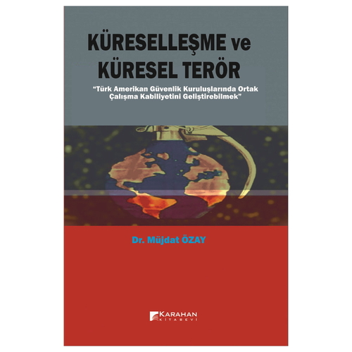 Küreselleşme ve Küresel Terör - Müjdat Özay