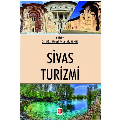 Sivas Turizmi - Mustafa Işkın