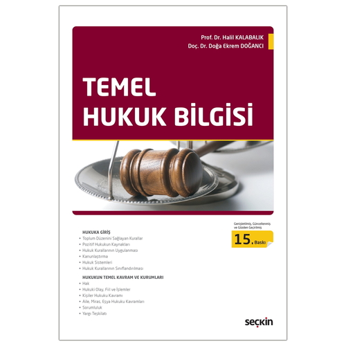 Temel Hukuk Bilgisi - Halil Kalabalık, Doğa Ekrem Doğancı