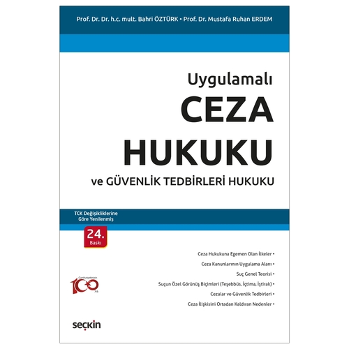 Ceza Hukuku ve Güvenlik Tedbirleri Hukuku - Bahri Öztürk, Mustafa Ruhan Erdem