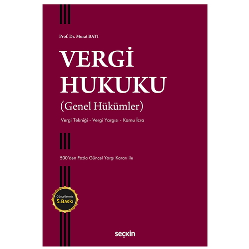 Vergi Hukuku Genel Hükümler - Murat Batı