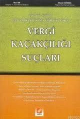 Ceza Mahkemelerinin Görevine Giren Vergi Kaçakçılığı Suçları - Nuri Ok, Ahmet Gündel