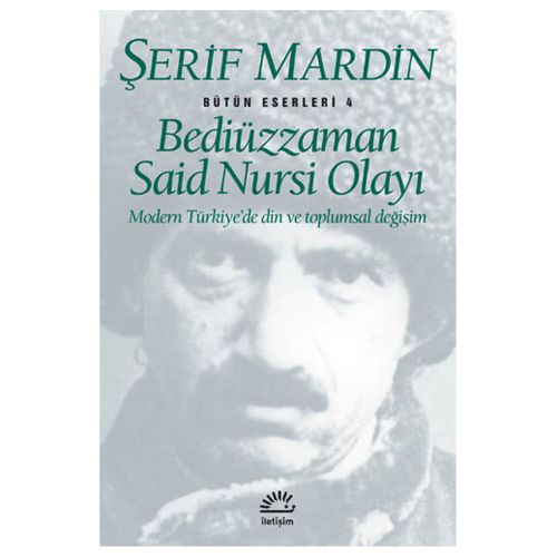 Bediüzzaman Said Nursi Olayı - Şerif Mardin