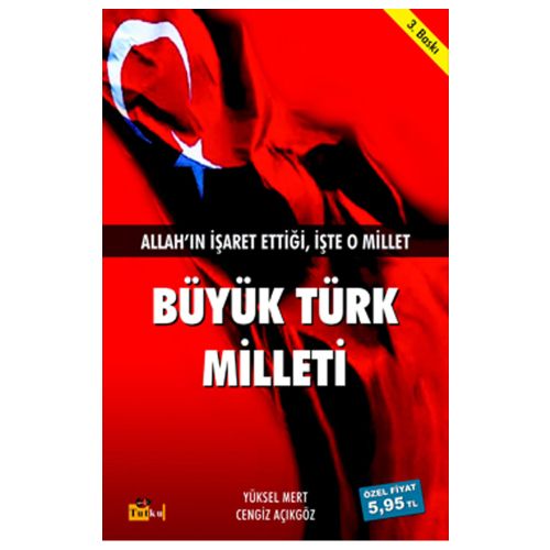Büyük Türk Milleti - Yüksel Mert, Cengiz Açıkgöz