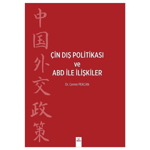 Çin Dış Politikası ve ABD ile İlişkiler - Cemre Pekcan