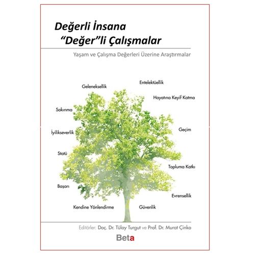 Değerli İnsana ‘Değer’li Çalışmalar - Tülay Turgut, Murat Çinko