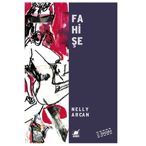 Fahişe - Nelly Arcan
