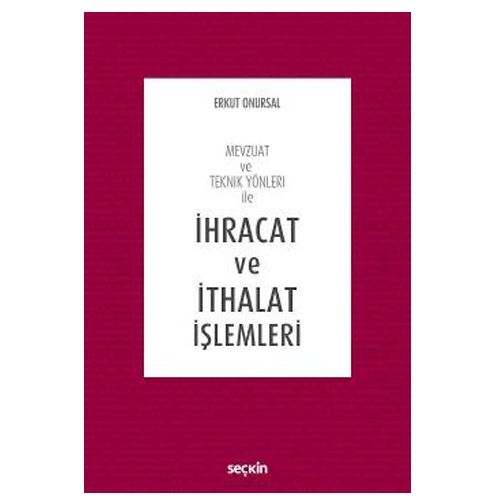 İhracat ve İthalat İşlemleri - Erkut Onursal