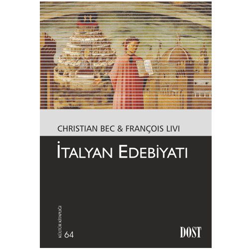 İtalyan Edebiyatı - Christian Bec, François Livi