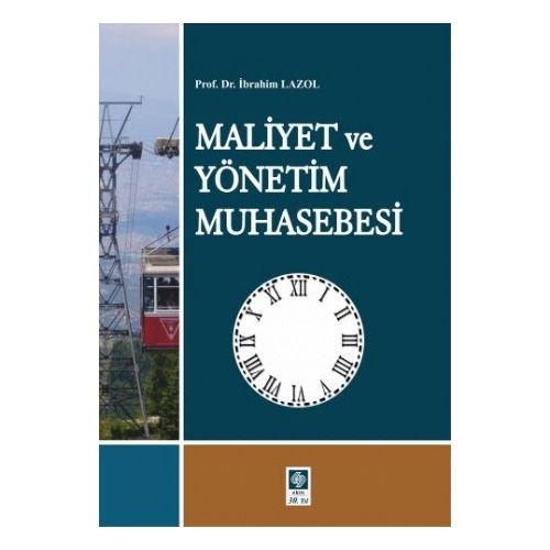 Maliyet ve Yönetim Muhasebesi - İbrahim Lazol