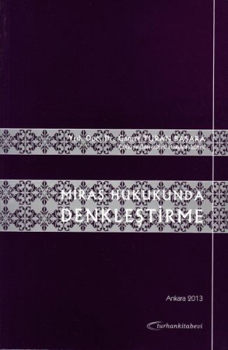 Miras Hukukunda Denkleştirme - Gamze Turan Başara