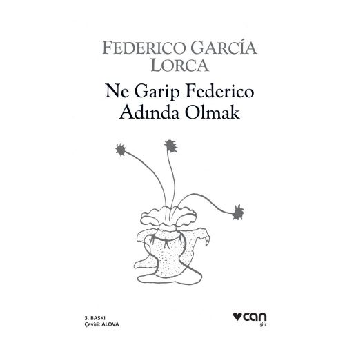 Ne Garip Federico Adında Olmak - Federico Garcia Lorca