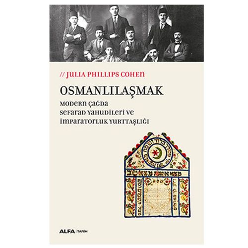 Osmanlılaşmak - Julia Phillips Cohen