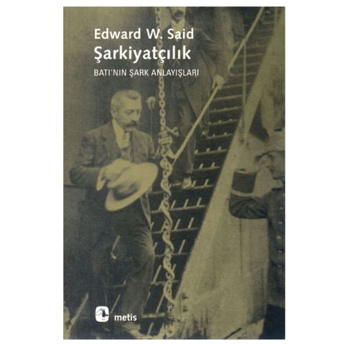 Şarkiyatçılık - Edward W. Said