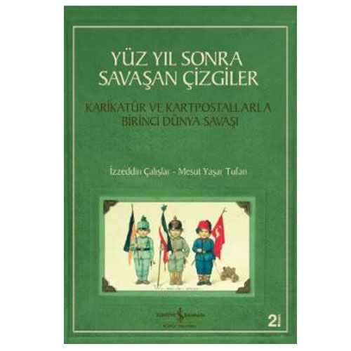 Yüz Yıl Sonra Savaşan Çizgiler - İzzeddin Çalışlar, Mesut Yaşar Tufan