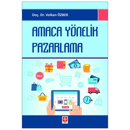 Amaca Yönelik Pazarlama - Volkan Özbek