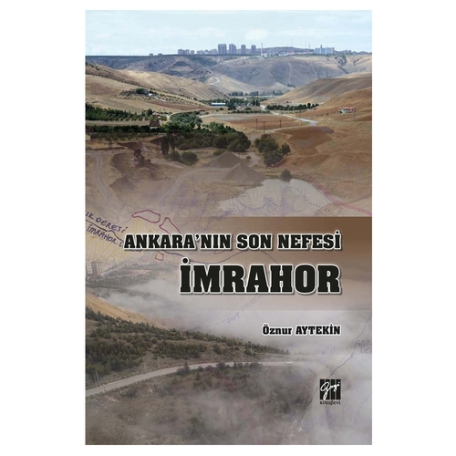 Ankara\'nın Son Nefesi İmrahor - Öznur Aytekin