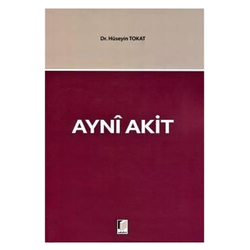 Ayni Akit - Hüseyin Tokat