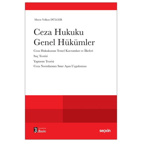 Ceza Hukuku Genel Hükümler - Murat Volkan Dülger